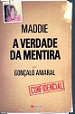 Maddie: A Verdade da Mentira